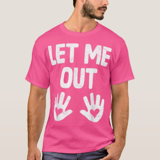 Låt mig lämna meddelandet om den Gravid som jag kä T Shirt