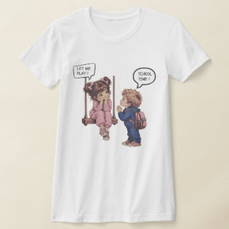 Låt mig leka! Skoltid — söta barn tillbaka till sk T Shirt