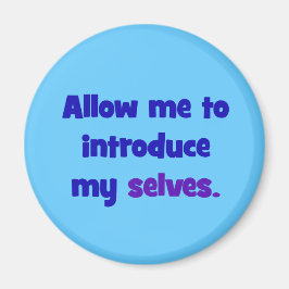 Låt mig presentera mig själv magnet