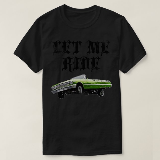 Låt mig Ride T Shirt (Design framsida)