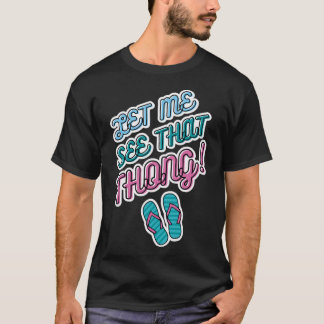 Låt mig se att det är en lätt flip-flops t shirt