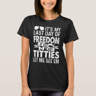 Låt mig se Speningsfest Henpartaj Brudgum Gag Män  T Shirt
