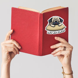 "Låt mig sova" Cute Pug som tar en knapp Klistermärken