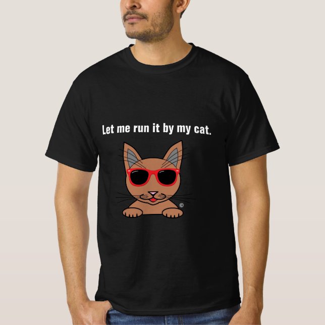 Låt mig Springa det vid min katt T Shirt (Framsida)