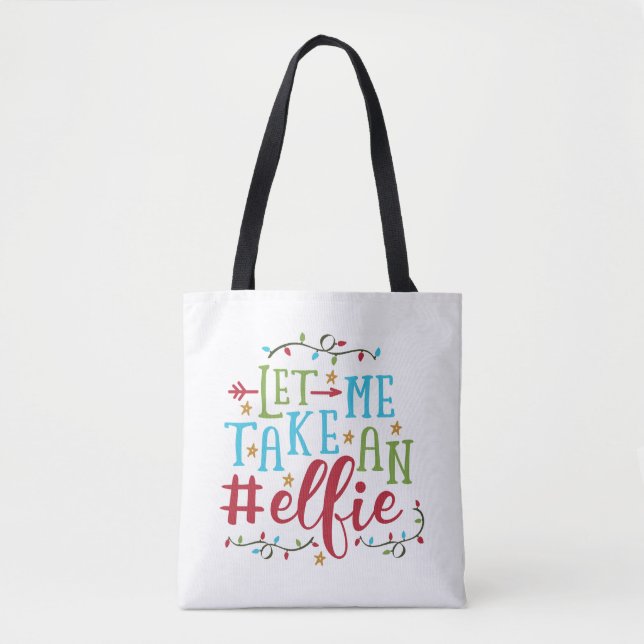 Låt mig ta en Elfie-jul | Tote Bag Tygkasse (Framsida)