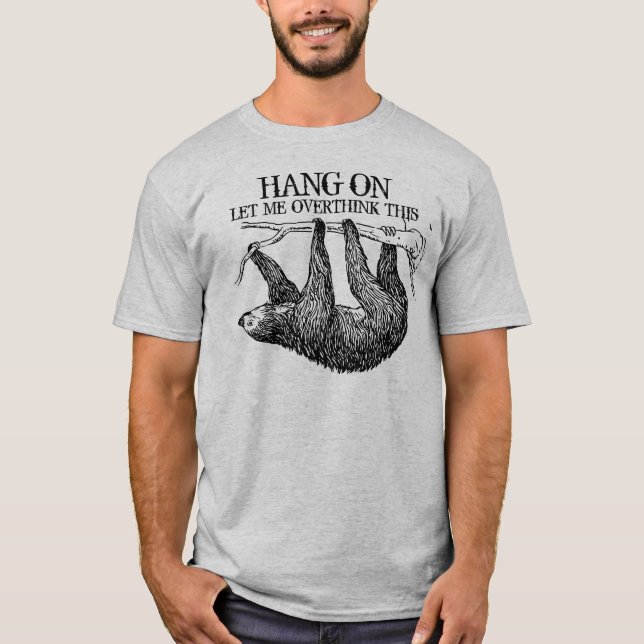 Låt mig tänka över den här saktningen t shirt (Framsida)