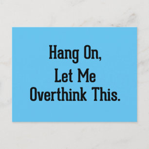 Låt mig tänka över Roliga meningar Postc Vykort