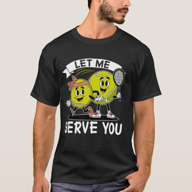 Låt mig tjäna dig t shirt (Framsida)