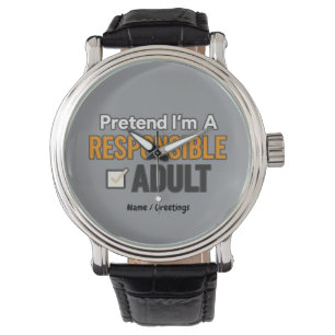 Låt mig vara en ansvarsfull vuxen Roligt Modernt Armbandsur