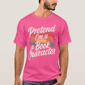 Låt mig vara en bokkaraktär Läsare Fan Cosplay T Shirt