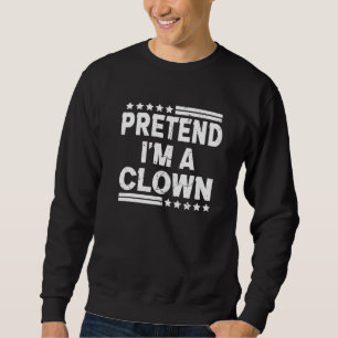 Låt mig vara en clown Lat halloween kostymfest Lång Ärmad Tröja
