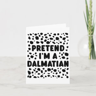 Låt mig vara en dalmatiner Rolig Halloween-kostym Kort