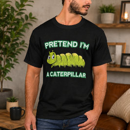 Låt mig vara en fjärilslarv t shirt