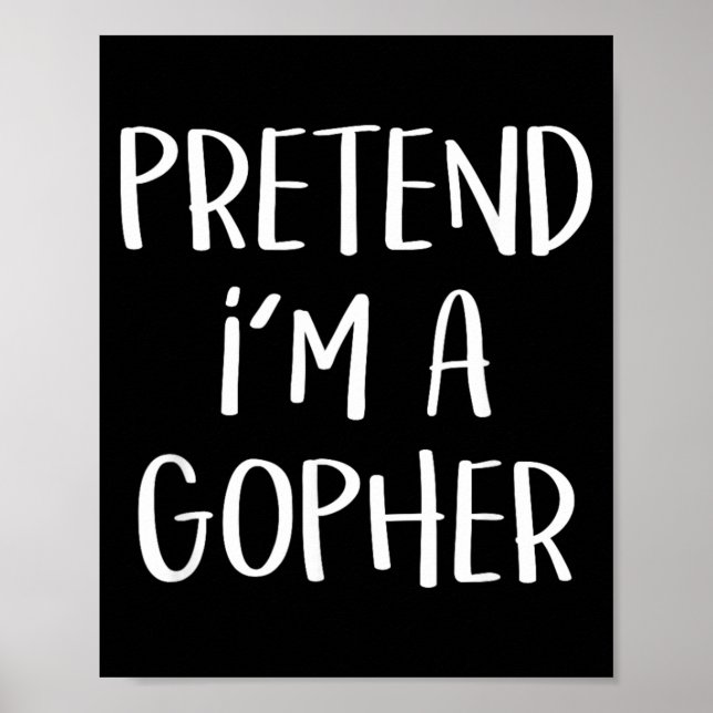 Låt Mig Vara En Gopher Dräkt Rolig Halloweenfest Poster (Framsidan)