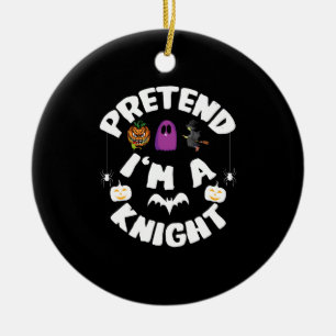 Låt mig vara en riddare Roligt Halloween-kostymgåv Julgransprydnad Keramik