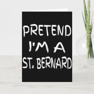 Låt mig vara en St. Bernard Rolig Halloween humor Kort