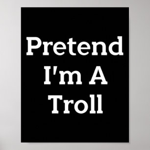 Låt mig vara en Troll kostymfest rolig Halloween  Poster