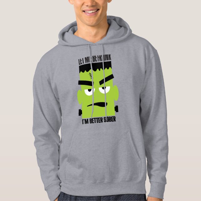 Låt mig vara Frank Sober Halloween Hoodie (Framsida)