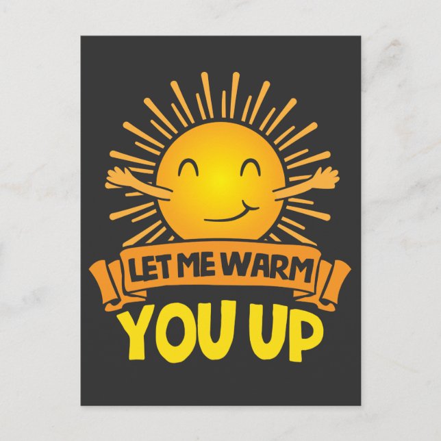 Låt mig värma dig Cute Sun hug Happiness Vykort (Framsida)