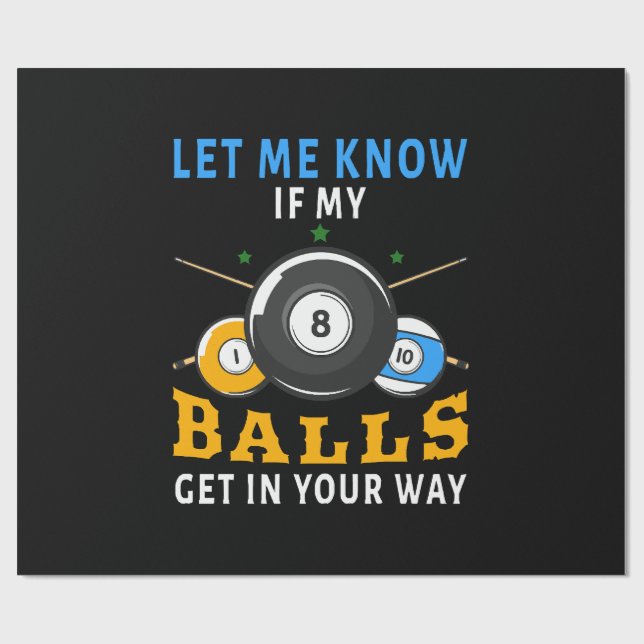 Låt mig veta om Bollarna kommer in på ditt sätt Presentpapper (Platt)