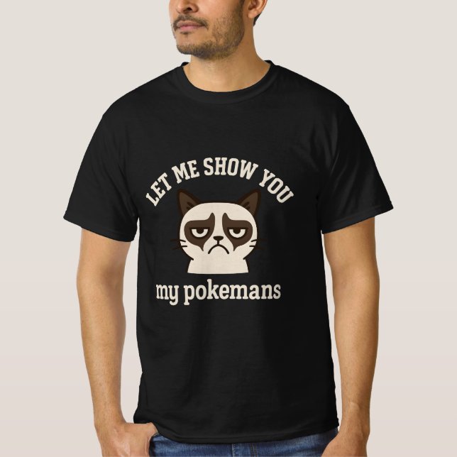 Låt mig visa dig mina pokemans  t shirt (Framsida)