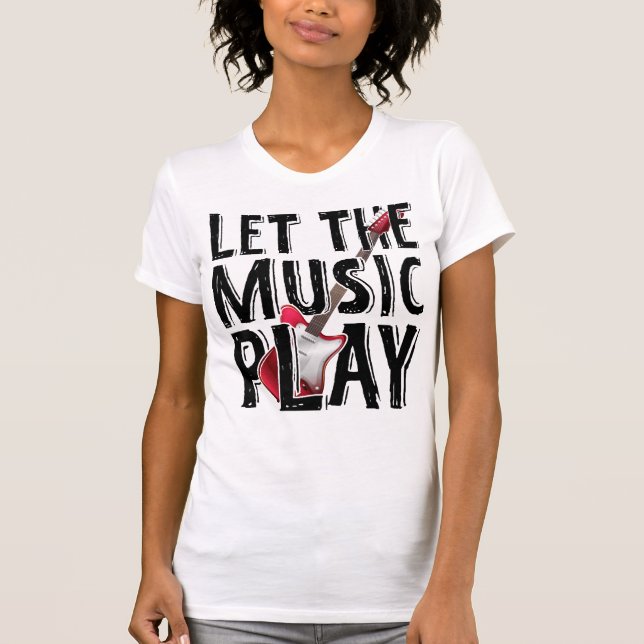 Låt musiken spela elektriskt gitarr t shirt (Framsida)