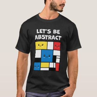 Låt oss Abstrakt Cute Adsible Kawaii Abstrakt Mo T Shirt