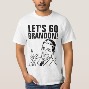LÅT OSS ÅKA BRANDON! PÅ FARSDAGEN T SHIRT