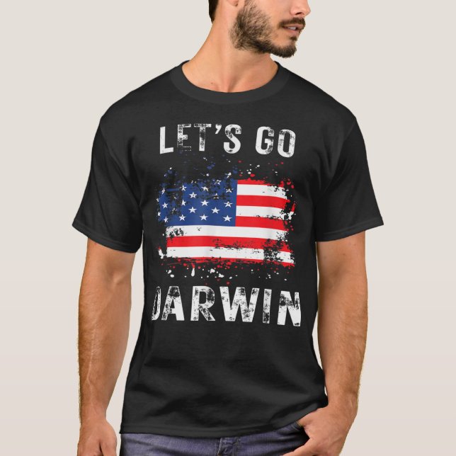 Låt oss åka Darwin Roligt Sarktastiskt Kvinnor Män T Shirt (Framsida)