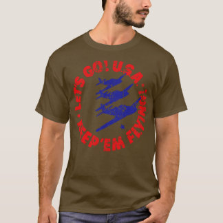 Låt oss åka med USA keepem-flygande T Shirt