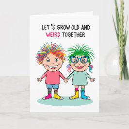 ”Låt oss åldras och bli konstiga tillsammans” Kort
