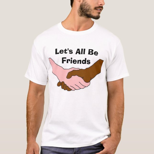 Låt oss alla vara vänner tee (Framsida)