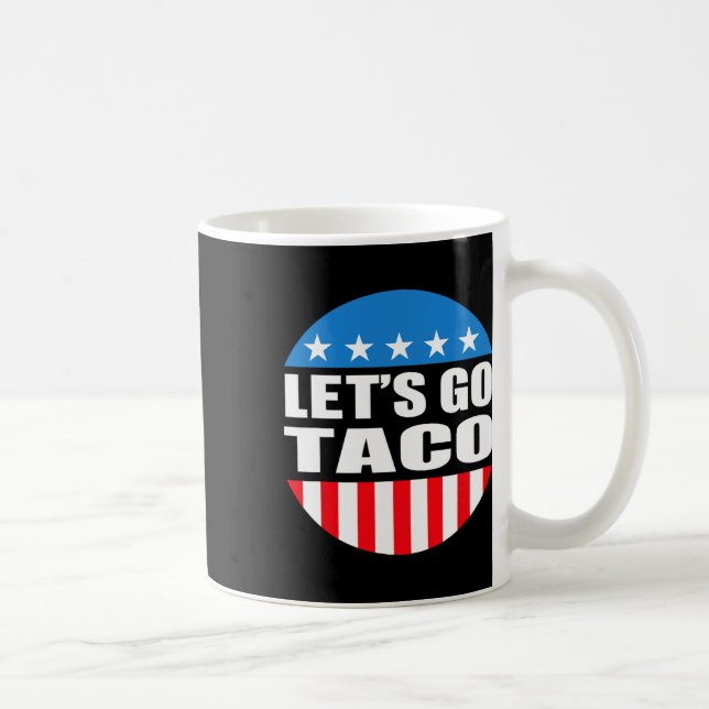 Låt oss alltid ut chickens Gå Taco Funny Memo Kaffemugg (Höger)