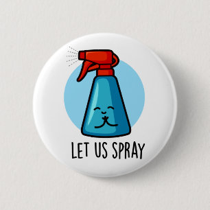 Låt oss använda Spray Funny Praying Flaska Pun Knapp