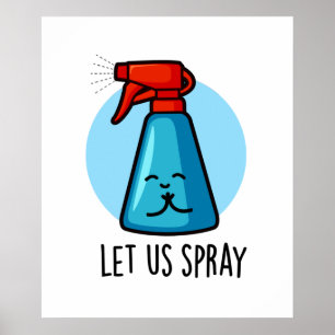 Låt oss använda Spray Funny Praying Flaska Pun Poster