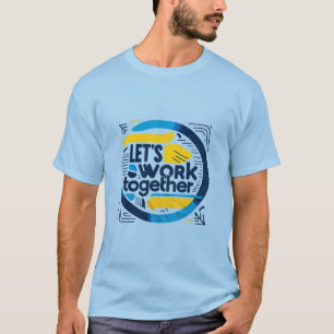 Låt oss arbeta tillsammans med marinblått manar t shirt