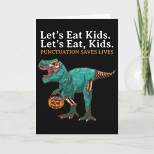 Låt oss äta barn dinosaurie zombie trick treat din kort