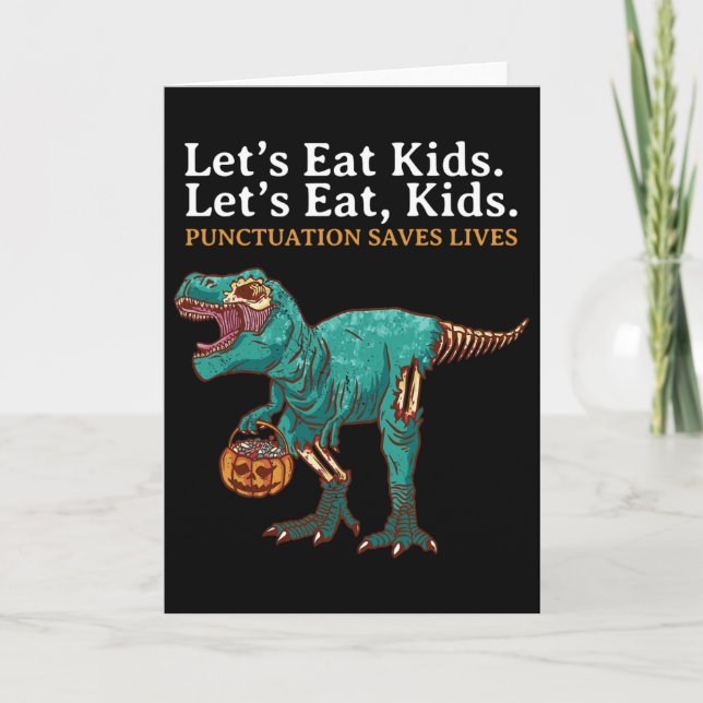 Låt oss äta barn dinosaurie zombie trick treat din kort (Framsida)
