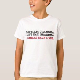 Låt oss äta gramdma. kommasparalivstider t shirt