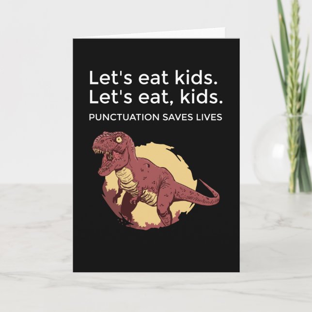 Låt oss äta Kids interpunktion Saves Lives Kort (Framsida)
