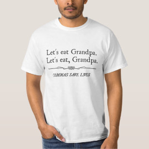 Låt oss äta liv för mormorkommaspara t shirt