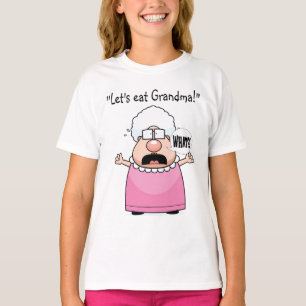 Låt oss äta mormor! t-shirt