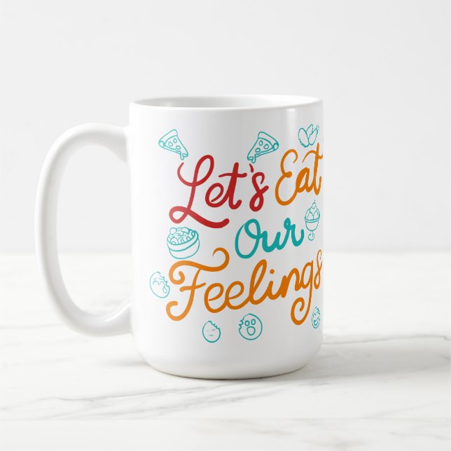 Låt oss äta våra känslor kaffemugg (Vänster)