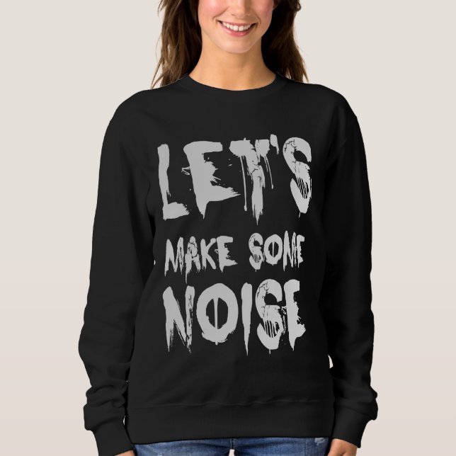 Låt oss att få lite ljud att säga t shirt (Framsida)