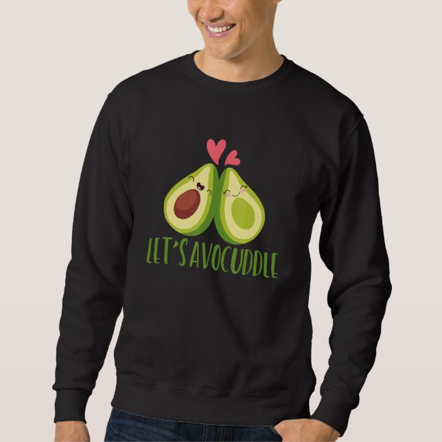 Låt oss AvoCuddle Food Pun Avocado Cuddling Lång Ärmad Tröja (Framsida)