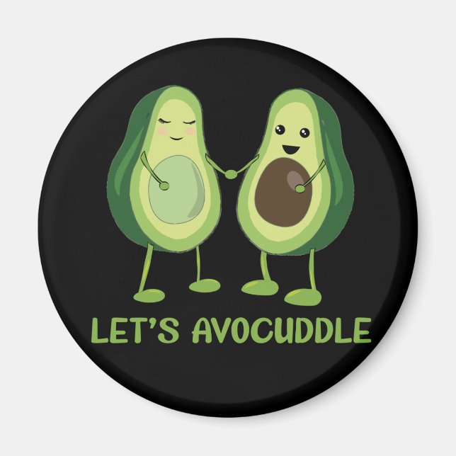 Låt oss Avocuddle - Funny Avocado Pun Magnet (Framsidan)