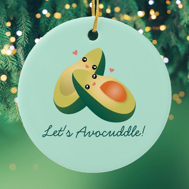 Låt oss Avocuddle Funny Avocados Pun Humor jul Julgransprydnad Keramik (Skapare uppladdad)