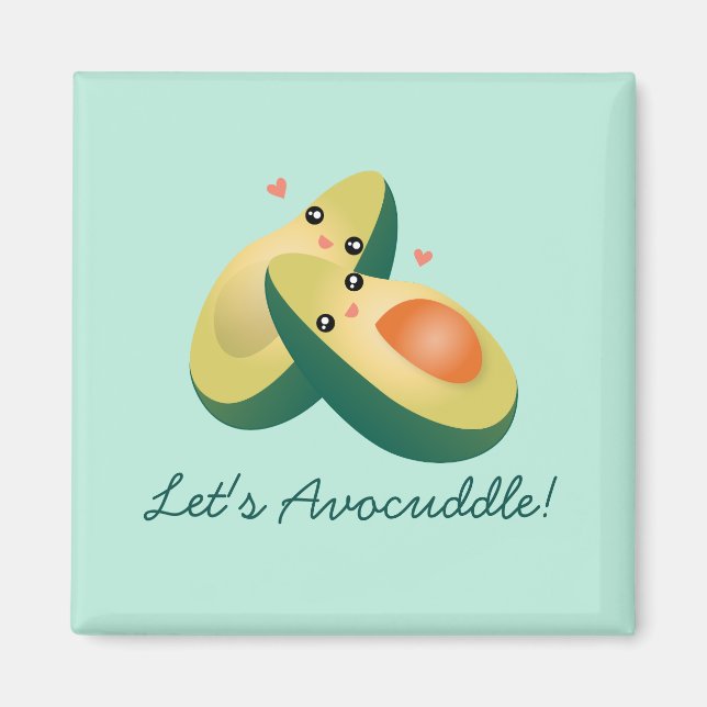 Låt oss Avocuddle Funny Cute Avocados Pun Humor Magnet (Framsidan)