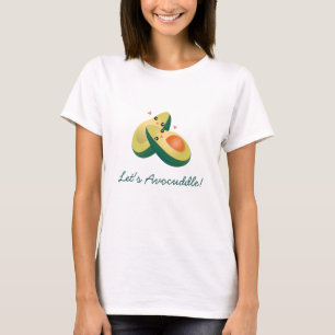 Låt oss Avocuddle Funny Cute Avocados Pun Humor T-shirt