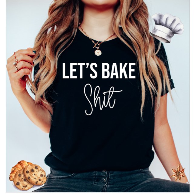 Låt oss Bake Funny T-Shirt (Skapare uppladdad)